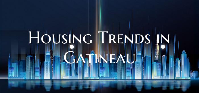 Housing Trends in Gatineau