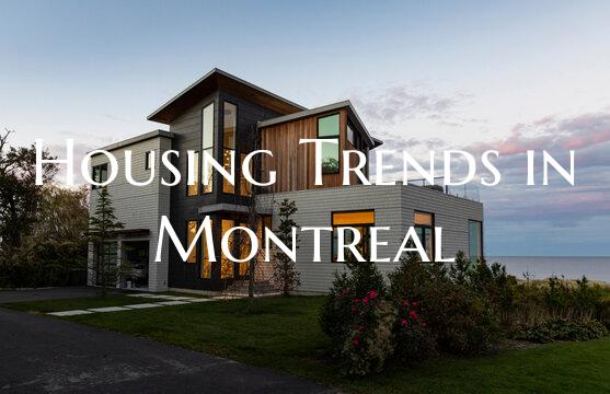 Housing Trends in Montreal